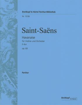 Saint-Saëns: Havanaise E-dur Op. 85