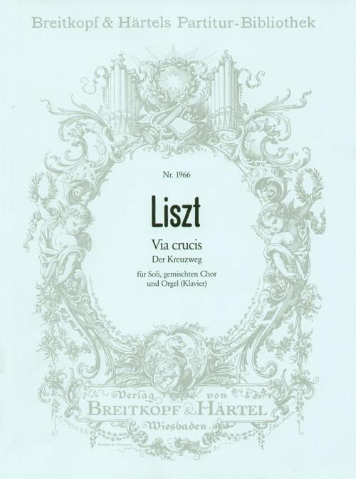Franz Liszt: Via Crucis