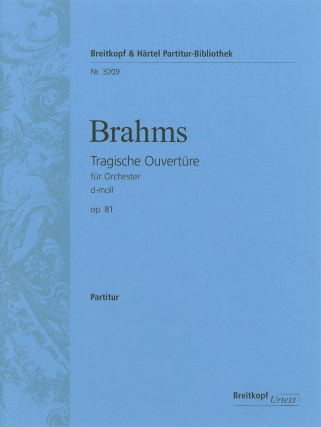 Johannes Brahms: Tragische Ouverture op. 81