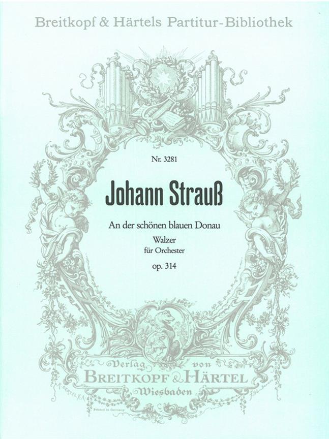 Johann Strauss: An der schönen blauen Donau