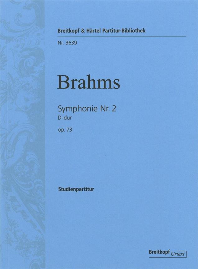 Johannes Brahms: Symphonie Nr. 2 D-dur op. 73