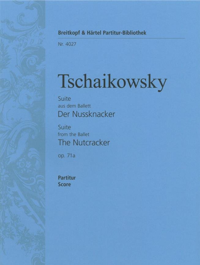 Pyotr Ilyich Tchaikovsky: Nussknacker-Suite op. 71a