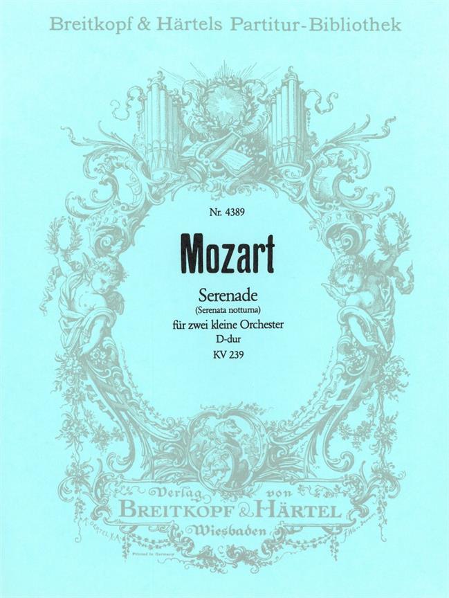 Mozart: Serenade D-dur KV 239