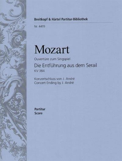 Mozart: Entführung KV 384. Ouvertüre