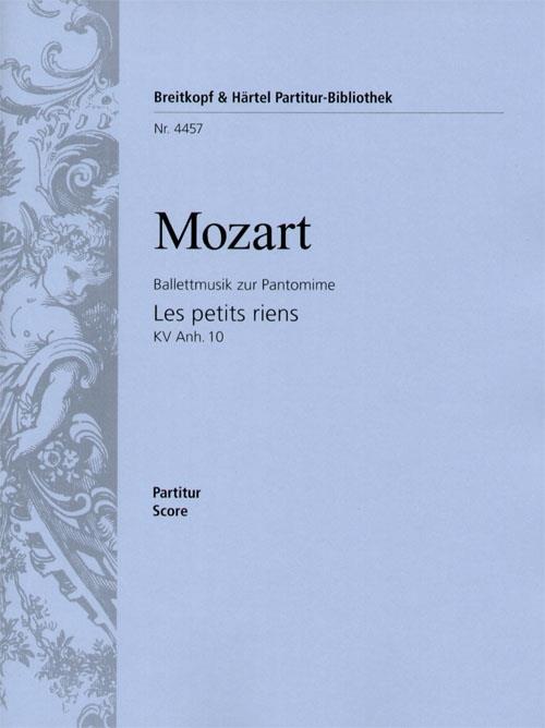 Mozart: Les petits riens KV Anhang 10