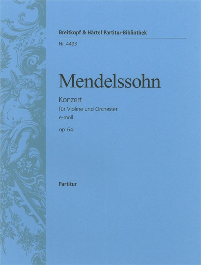 Felix Mendelssohn Bartholdy: Violinkonzert e-moll op. 64