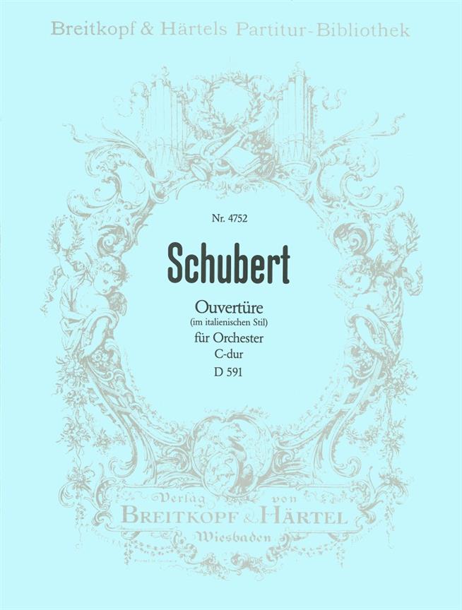 Franz Schubert: Ouvertüre C-dur D 591
