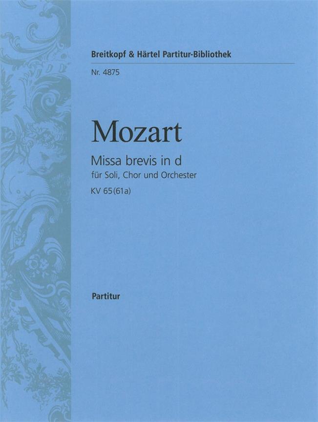 Mozart: Missa brevis in d KV 65
