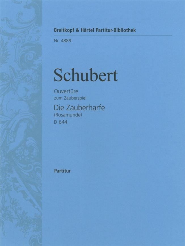 Franz Schubert: Zauberharfe D 644. Ouvertüre
