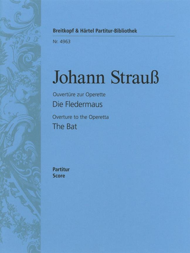 Johann Strauss: Fledermaus op. 367. Ouvertüre