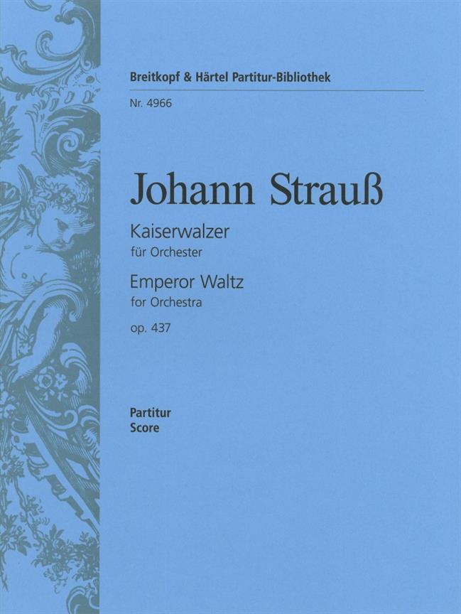 Johann Strauss: Kaiserwalzer op. 437