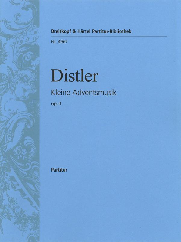 Hugo Distler: Kleine Adventsmusik op. 4