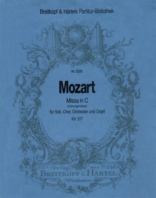 Mozart: Missa in C-Dur KV 317 (Krönungsmesse)