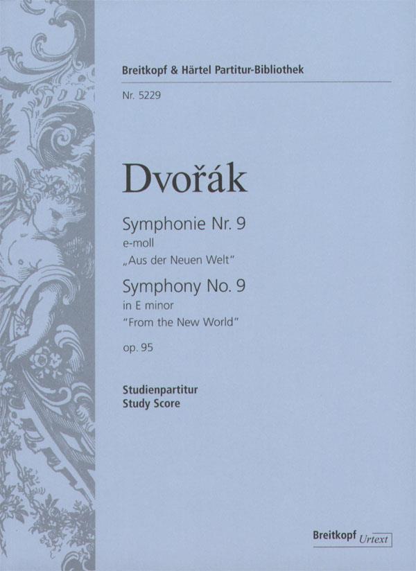 Dvorák: Symphonie Nr. 9 e-moll op. 95