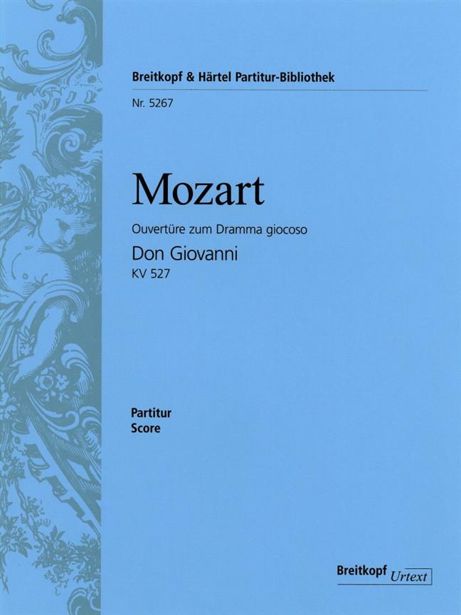 Mozart: Don Giovanni KV 527. Ouvertüre