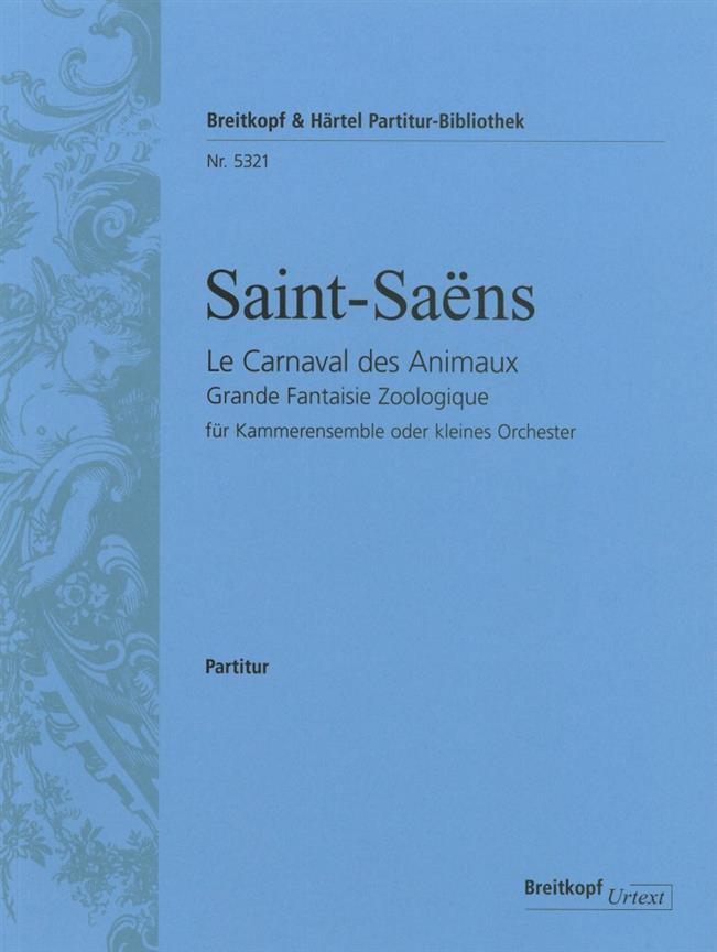 Camille Saint-Saëns: Le Carnaval des Animaux