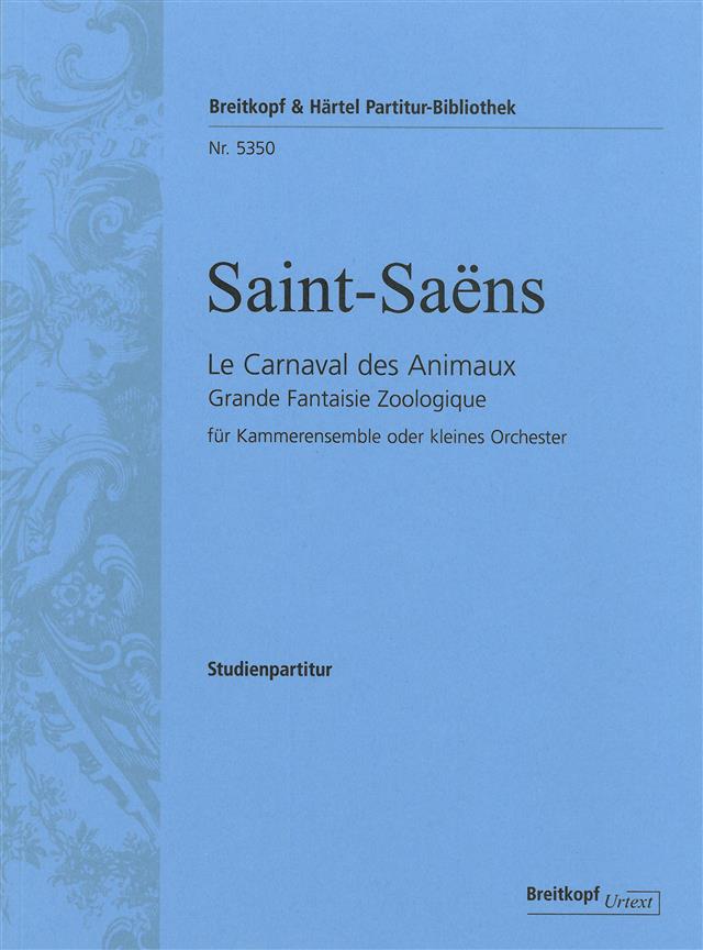 Camille Saint-Saëns: Le Carnaval des Animaux