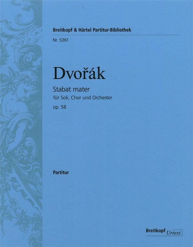 Antonín Dvorák: Stabat mater op. 58