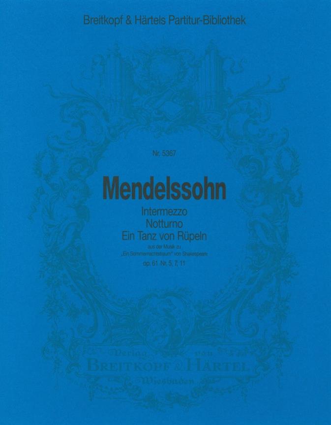 Felix Mendelssohn Bartholdy: Intermezzo u.a. op. 61/5,7,11