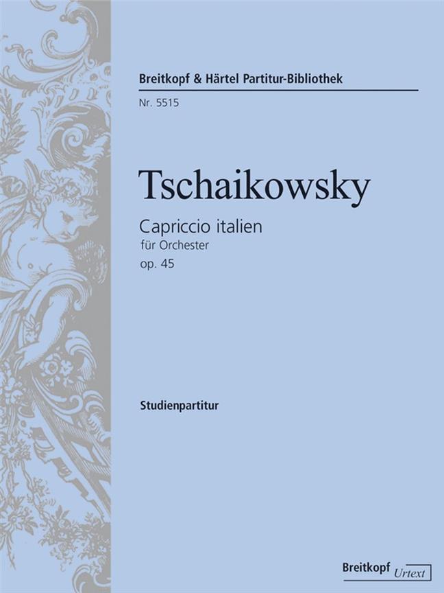 Pyotr Ilyich Tchaikovsky: Capriccio italien op. 45