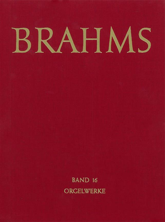 Johannes Brahms: Gesamtausgabe, Band 16