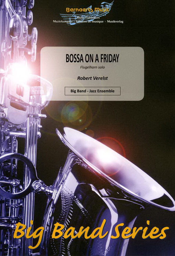 Robert Verelst: Bossa on a Friday