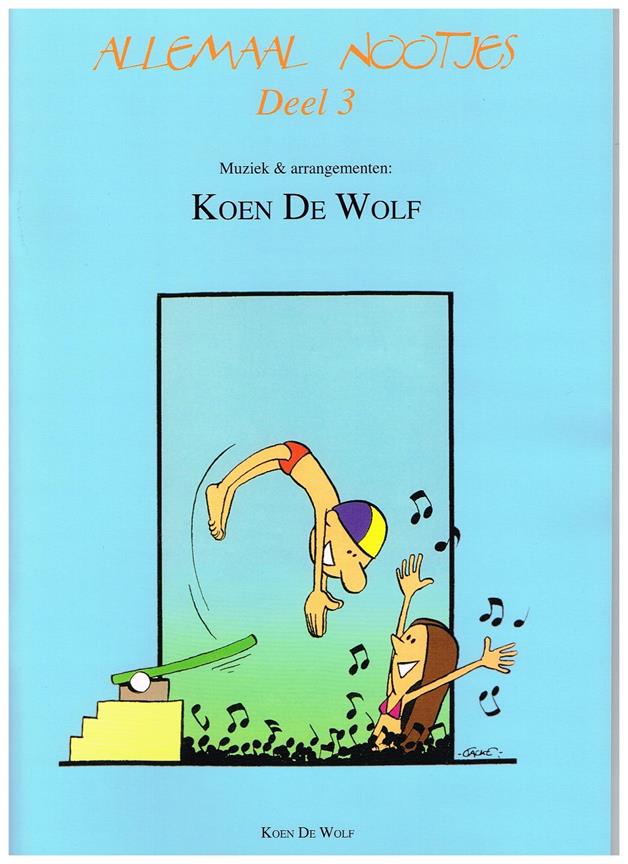 Koen Wolf: Allemaal Nootjes 3 Leerlingenboek