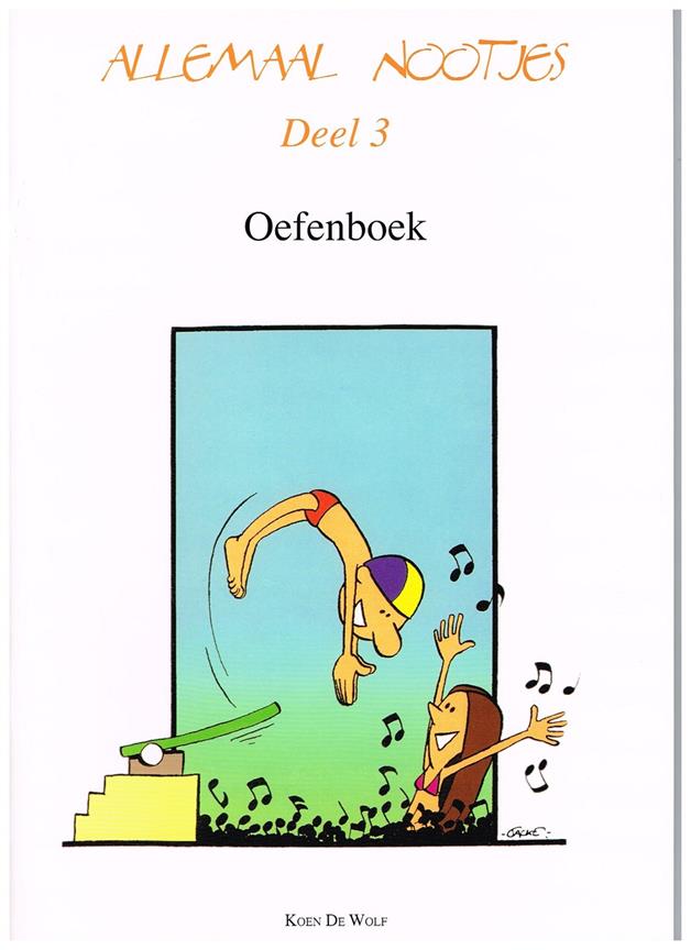 Koen Wolf: Allemaal Nootjes 3 Oefenboek