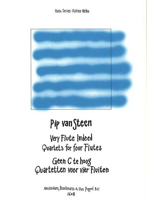Pip van Steen: Very Flute Indeed