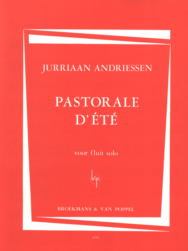 Jurriaan Andriessen: Pastorale D’Ete