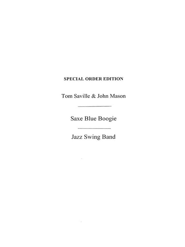 Saville, T/Mason, J Saxe Blue Boogie Jzsw Bnd