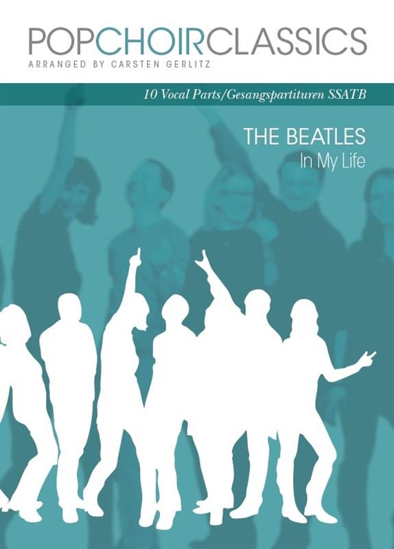 Pop Choir Classics: The Beatles In My Life (SSATB)