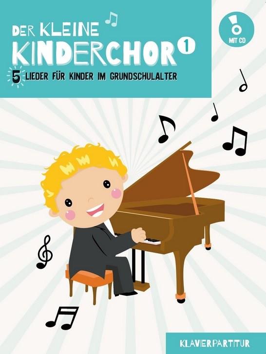 Der Kleine Kinderchor Band 1