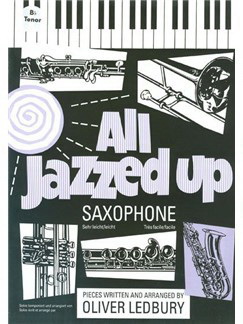All Jazzed Up For Saxophone Tenor - Ledbury