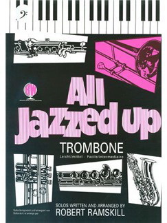 All Jazzed Up (Trombone Bass Clef) (Book/CD)
