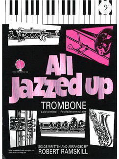 All Jazzed Up (Trombone Bass Clef)