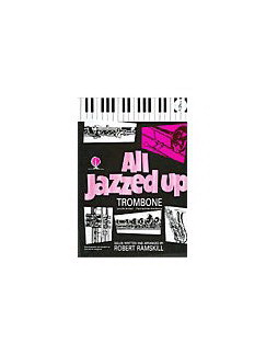 All Jazzed Up (Trombone Treble Clef) (Book/CD)