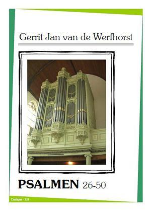 Gerrit Jan v.d. Werfhorst: Psalmen 26-50 