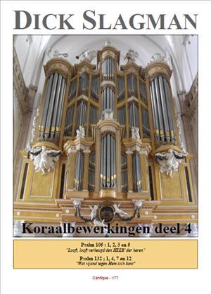 Dick Slagman: Koraalbewerkingen deel 4 (Ps.105 132)