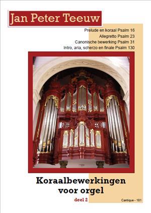 Jan Peter Teeuw: Koraalbewerkingen voor orgel deel 2 