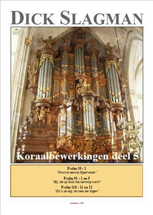 Dick Slagman: Koraalbewerkingen deel 5 c