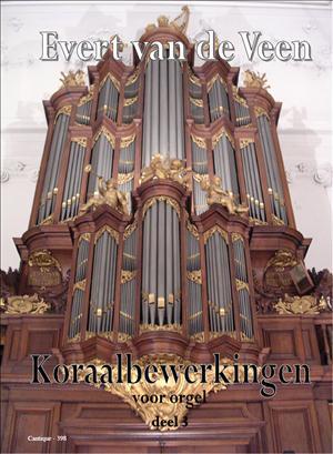 Evert van der Veen: Koraalbewerkingen Voor Orgel 3