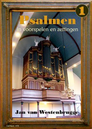 Psalmen in voorspelen en zettingen 1