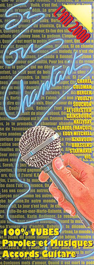 Si On Chantait - l?an 2000