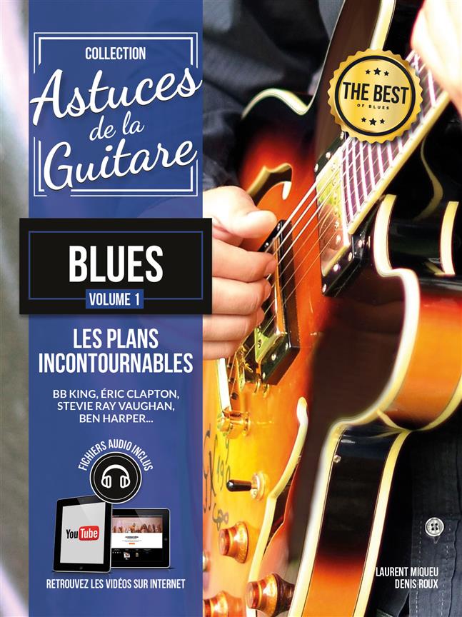 Denis Roux: Astuces De La Guitare Blues  Vol 1
