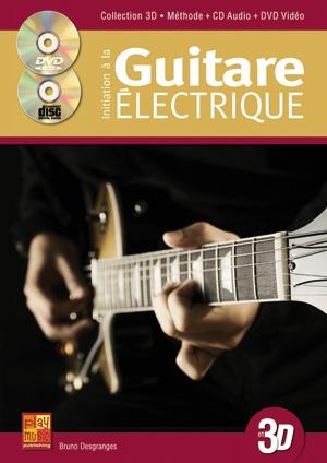 Bruno Desgranges: Guitare Electrique 3D