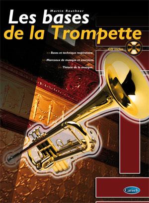 Martin Reuthner: Bases de la Trompette (Les)