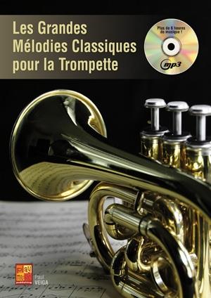 Paul Veiga: Les grandes mélodies classiques pour la trompette