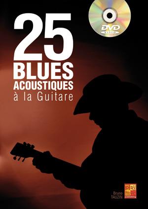 Bruno Tauzin: 25 Blues Acoustique Guitar