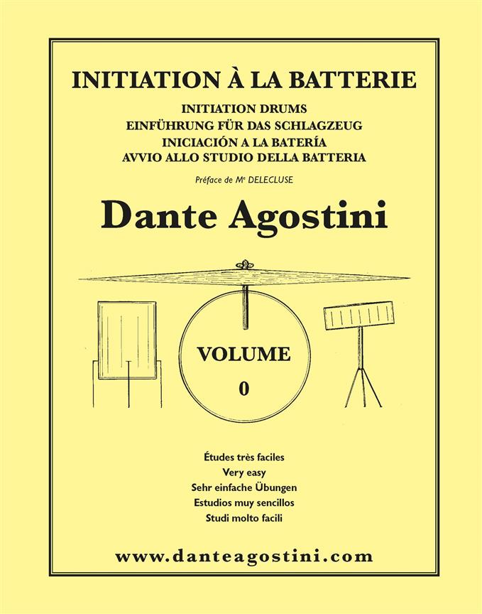Dante Agostini: Dante Agostini: Initiation a La Batterie